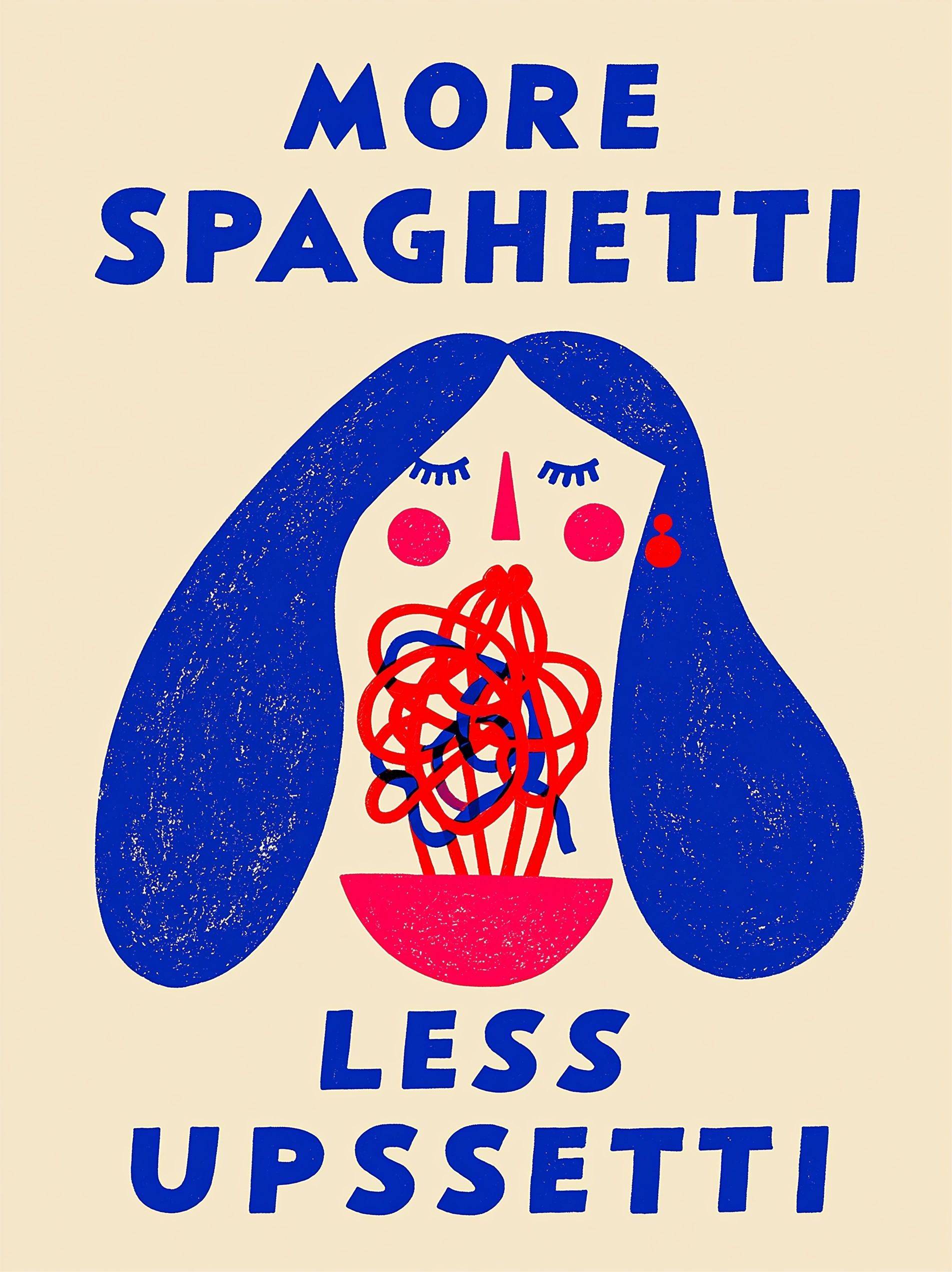 Une femme mange des spaghetti avec une typographie vintage en gras disant 'PLUS DE SPAGHETTI' et 'MOINS DE TRISTESSE'