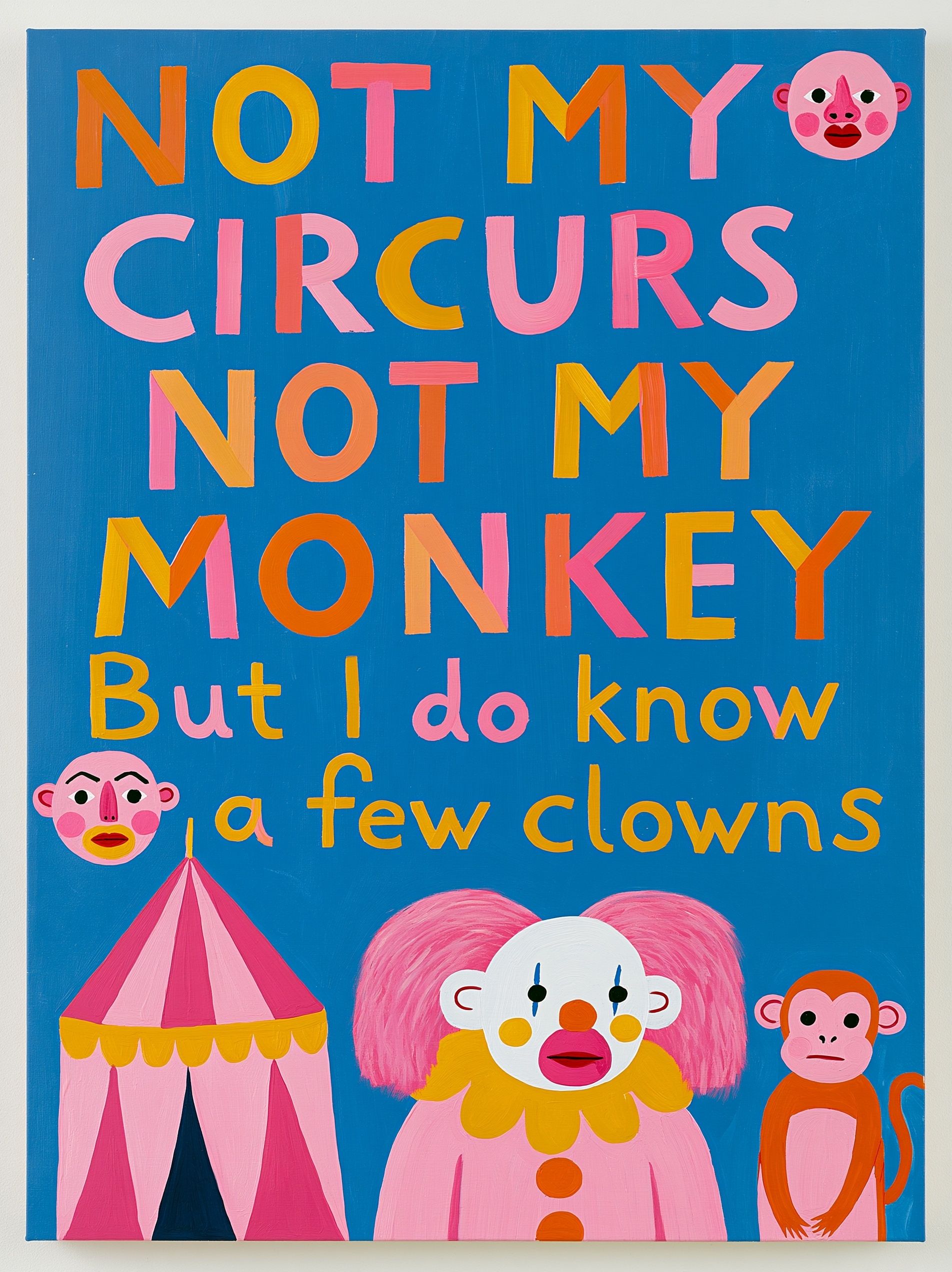 This is a poster focused on a funny phrase with the text as the main feature